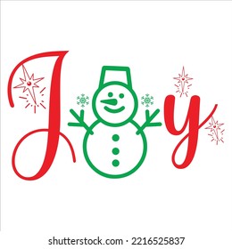Joy Merry Christmas shirt print template, funny Xmas shirt design, Santa Claus funny quotes typography design