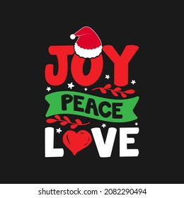 Joy Peace Love T-Shirt Design, Posters, Greeting Cards, Textiles, and Sticker Vector Illustration