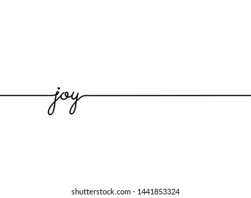 Joy slogan quote line pattern. vector illustration