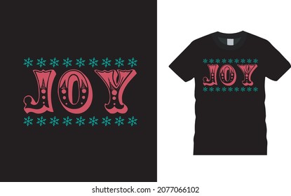 Joy T shirt, apparel, vector illustration, graphic template, print on demand, textile fabrics, retro style, typography, vintage, christmas t shirt design