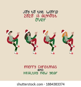 Joy to the World 2020 is almost over - hand drawn lettering quote for quarantine christmas and new year greeting card, posters, cards and wall art. Vector design.