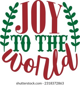 Joy To The World - Christmas Design