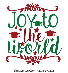 Joy To The World - Christmas T-Shirt 