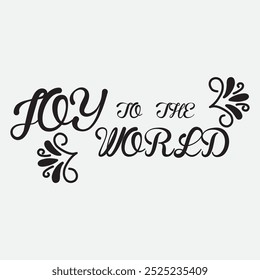 Joy to the world hand writing text and lettering icon vector illustration.