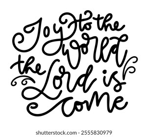joy to the world the lord is come merry christmas black vector graphic design and cut file