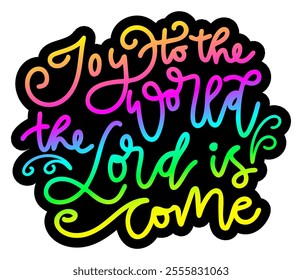 joy to the world the lord is come merry christmas colorful bright rainbow graphic design