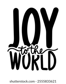 joy to the world merry christmas black vector graphic design and cut file