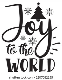 Joy To The World Merry Christmas Shirt Print Template, Funny Xmas Shirt Design, Santa Claus Funny Quotes Typography Design