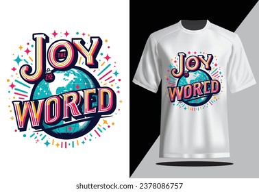 Joy to the World Merry Christmas T shirt Design 
