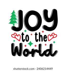 Joy To The World Merry Christmas T-shirt Design Print Template