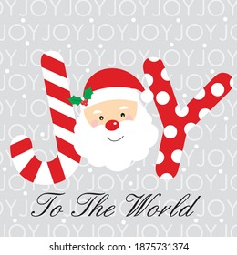 Joy to the world, santa for greeting card and gift bag or box design