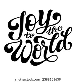 Joy to the world script hand lettering typography