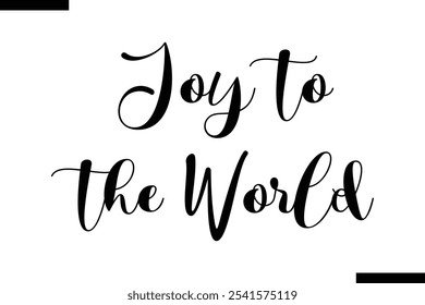 Joy to the world Stylish Typography Text On White Background