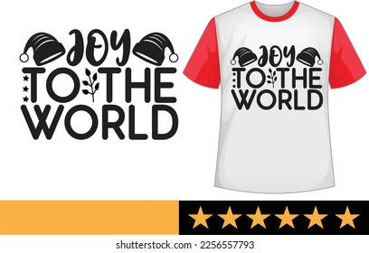 Joy to the world svg t shirt design