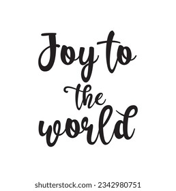 joy to the world text on white background.