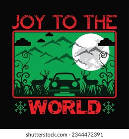 Joy to the world t-shirt design. Here You Can find and Buy t-Shirt Design. Digital Files for yourself, friends and family, or anyone who supports your Special Day and Occasions.