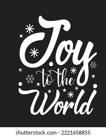 Joy to the world typography t-shirt design