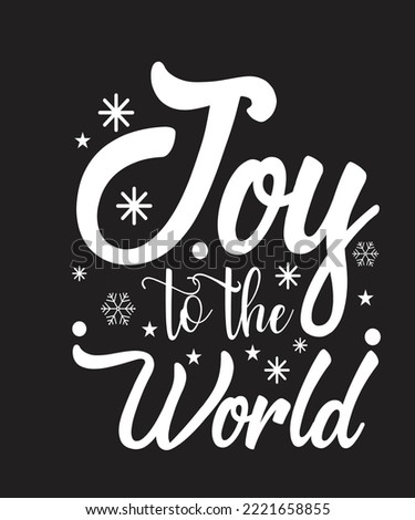 Joy to the world typography t-shirt design
