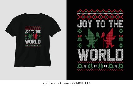 Joy to the world - Ugly Christmas Retro style T-shirt and apparel design. Vector Print, typography, poster, emblem, festival, party, Black, gift, card, Craft Design, groovy, retro