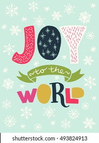'Joy to the world' unique hand lettering on light blue background. Vector art. Great design element for greeting cards, banners and holidays flyers.