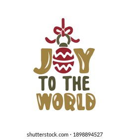 joy to the world.phrase for card. Hand drawn lettering, calligraphic design. Isolated on white background.