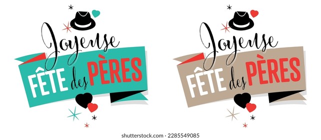 Joyeuse Fête des pères, Happy
Father's Day in French language