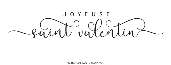 Joyeuse saint Valentin black color brush calligraphy. French calligraphy - Happy Valentines Day elegant lettering card. Horizontal typography for Valentine holiday. Vector romantic header for website