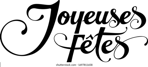 Joyeuses Fetes - "Happy Holidays" auf Französisch