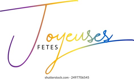 JOYEUSES FETES (HAPPY HOLIDAYS in French) gold glitter and black vector typography