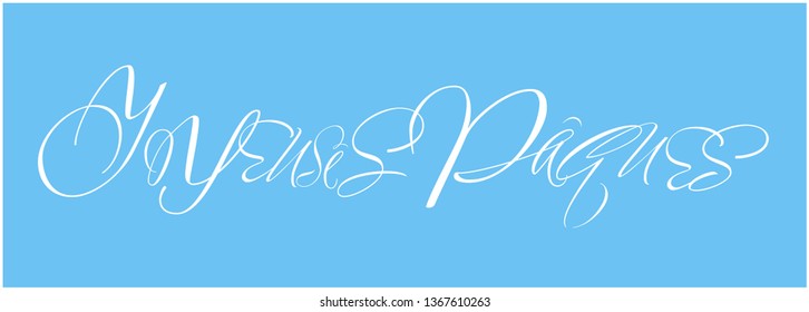Joyeuses Pâques - Happy Easter calligraphy, written in French, on pale blue background. Flat vector illustration for cards, greetings, invitations, posters, Easter design and decoration, prints, web.