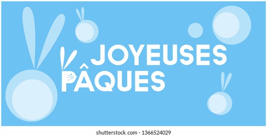 Joyeuses Pâques - Happy Easter hand drawn lettering, written in French, on pale blue background. Flat vector illustration for cards, posters, Easter design and decoration, greetings, invitations, web.
