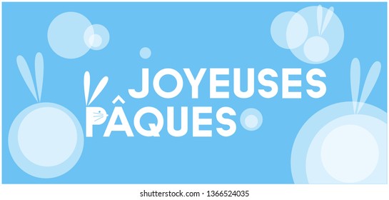 Joyeuses Pâques - Happy Easter hand drawn lettering, written in French, on pale blue background. Flat vector illustration for cards, Easter design and decoration, posters, greetings, invitations, web.