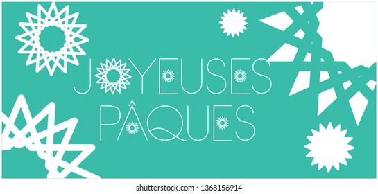 Joyeuses Pâques - Happy Easter hand drawn lettering, written in French, on turquoise background. Flat vector illustration for invitations, greetings, cards, posters, Easter design and decoration, web.