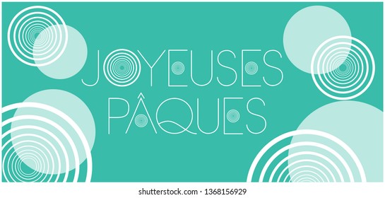 Joyeuses Pâques - Happy Easter hand drawn lettering, written in French, on turquoise background. Flat vector illustration for cards, invitations, greetings, posters, Easter design and decoration, web.
