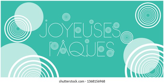 Joyeuses Pâques - Happy Easter hand drawn lettering, written in French, on turquoise background. Flat vector illustration for Easter design and decoration, invitations, greetings, cards, posters, web.
