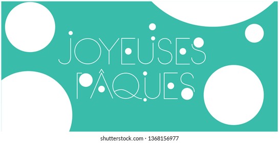 Joyeuses Pâques - Happy Easter hand drawn lettering, written in French, on turquoise background. Flat vector illustration for Easter design and decoration, greetings, invitations, cards, posters, web.
