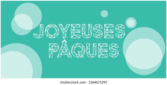 Joyeuses Pâques - Happy Easter lettering, written in French, on turquoise background. Flat vector illustration with bunnies for Easter design and decoration, cards, greetings, invitations, web.