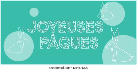 Joyeuses Pâques - Happy Easter lettering, written in French, on turquoise background. Flat vector illustration with bunnies for Easter design and decoration, cards, invitations, greetings, web.