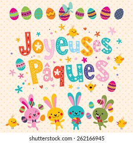 Joyeuses Paques Happy Easter in French greeting card with Easter bunnies