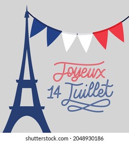 joyeux 14 juillet and eiffel tower