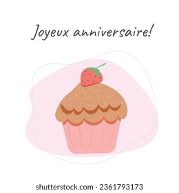 Tarjeta de felicitación de cumpleaños Joyeux. Cubierta de cupcake ilustración vectorial de estilo sencillo