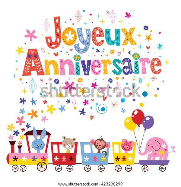 Immagine Vettoriale Stock 423290299 A Tema Joyeux Anniversaire Happy Birthday French Greeting Royalty Free