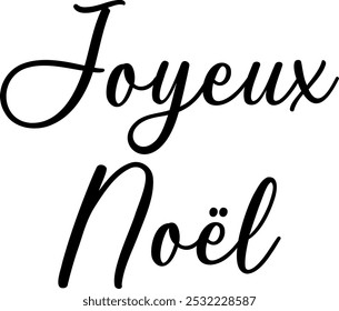 Design de letras Joyeux Noël. Feliz Natal na França cartão de boas-vindas.