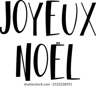 Design de letras Joyeux Noël. Feliz Natal na França cartão de boas-vindas.