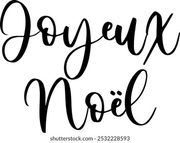 Design de letras Joyeux Noël. Feliz Natal na França cartão de boas-vindas.