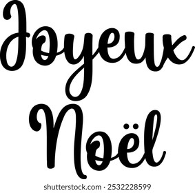 Design de letras Joyeux Noël. Feliz Natal na França cartão de boas-vindas.