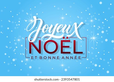 Joyeux noel and Bonee Annee. Merry Christmas card template with greetings in French. Hand drawn lettering. Premium vector illustration with typographic text for Merry Christmas card design