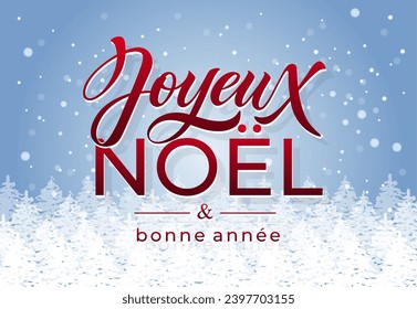Joyeux noel and Bonee Annee. Merry Christmas card template with greetings in French. Hand drawn lettering. Premium vector illustration with typographic text for Merry Christmas card design