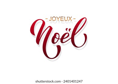 Joyeux noel and Bonee Annee. Merry Christmas card template with greetings in French. Hand drawn lettering. Premium vector illustration with typographic text for Merry Christmas card design