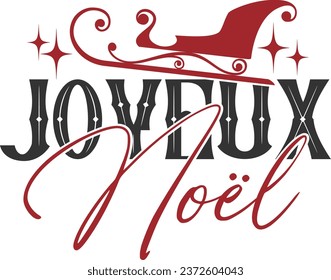 Joyeux Noel - French Christmas Illustration